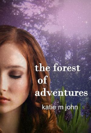 [Knight Trilogy 01] • The Forest of Adventures